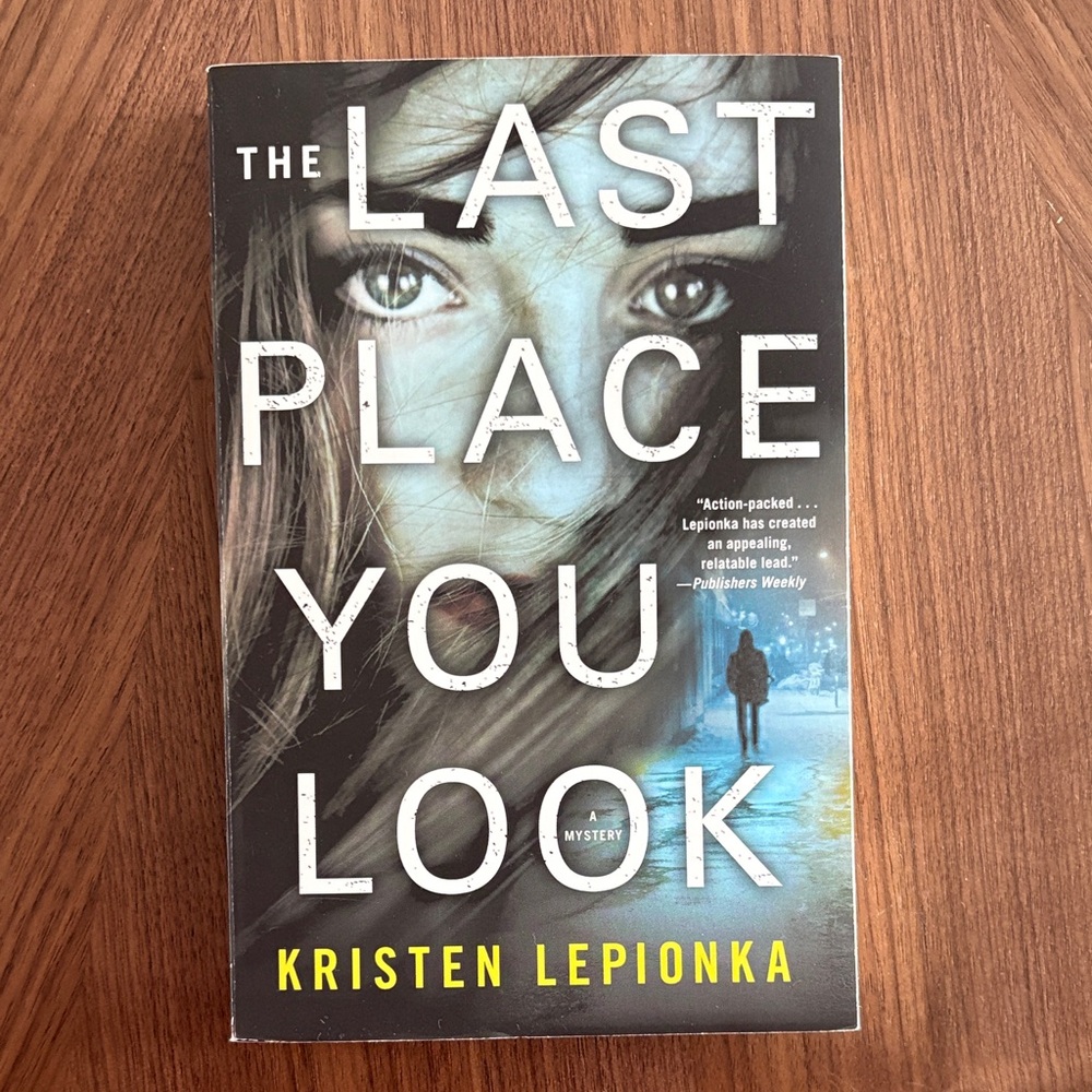 2/$10 The Last Place You Look by Kristen Lepionka